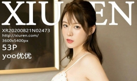 [XIUREN] 2020.08.21 NO.2473 yoo[53+1P/485M]