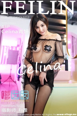 [FEILIN] 2019.11.04 NO.213 Celina[43+1P/127M]