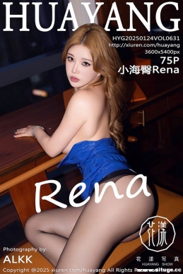 [HuaYang] 2025.01.24 NO.631 СRena[75+1P/740M]