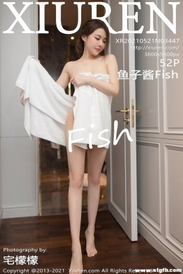 [XIUREN] 2021.05.21 NO.3447 ӽFish[52+1P/456M]