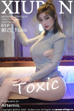 [XIUREN] 2025.04.25 NO.10200 槼_Toxic[65+1P620M]
