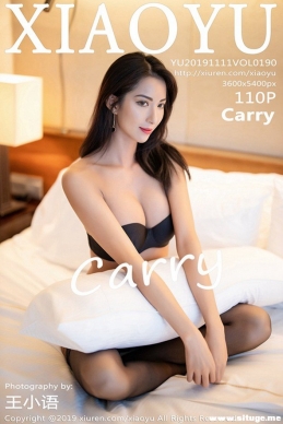 [XIAOYUﻭ] 2019.11.11 NO.190 Carry[112+1P/333M]