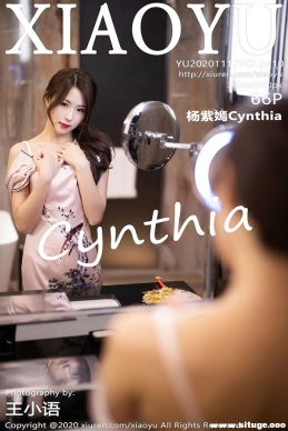 [XIAOYUﻭ] 2020.11.17 NO.410 Cynthia[66+1P/528M]