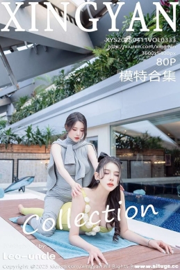 [XINGYAN] 2025.04.11 NO.333 ɯ ģغϼ[80+1P793M]