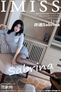 [IMiss] 2025.04.07 NO.788 ŵSabrina[111+1P/1.09G]