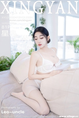 [XINGYAN] 2025.04.15 NO.334 Ƚ[81+1P695M]