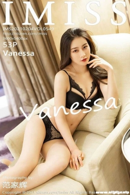 [IMiss] 2021.02.04 NO.549 Vanessa[53+1P/465M]